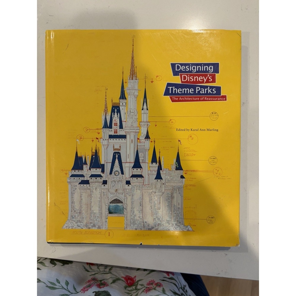 Designing Disney's Theme Parks The Architecture Of Reassurance Hardcover Book
